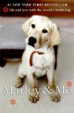 Cover file for 'Marley &amp; Me: Life and Love with the World's Worst Dog'